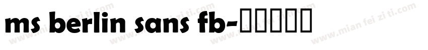 ms berlin sans fb字体转换